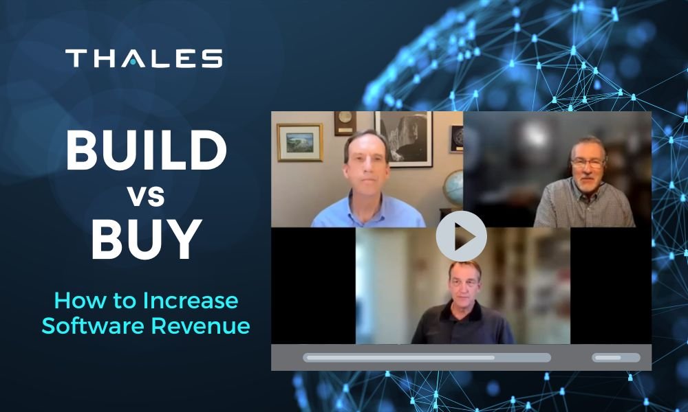 Build vs Buy How to Increase Software Revenue Thales
