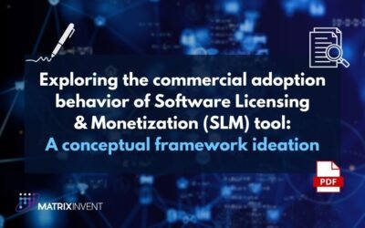 Exploring the commercial adoption behavior of Software Licensing & Monetization (SLM) tool: A conceptual framework ideation